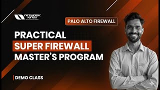 Super Firewall Master's Program | Palo-alto Firewall | Fortinet | Checkpoint