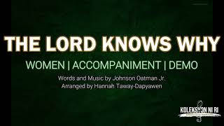 The Lord Knows Why | Soprano | Vocal Guide by Sis. Hannah Dapyawen
