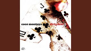 Video thumbnail of "Coco Montoya - Last Dirty Deal"