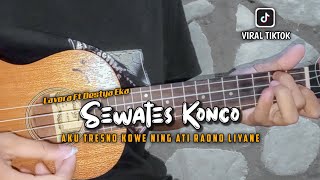 Download Lagu Sewates Konco - Lavora Ft Destya Eka ( Aku tresno kowe ning ati ra ono liane ) Cover Ukulele MP3