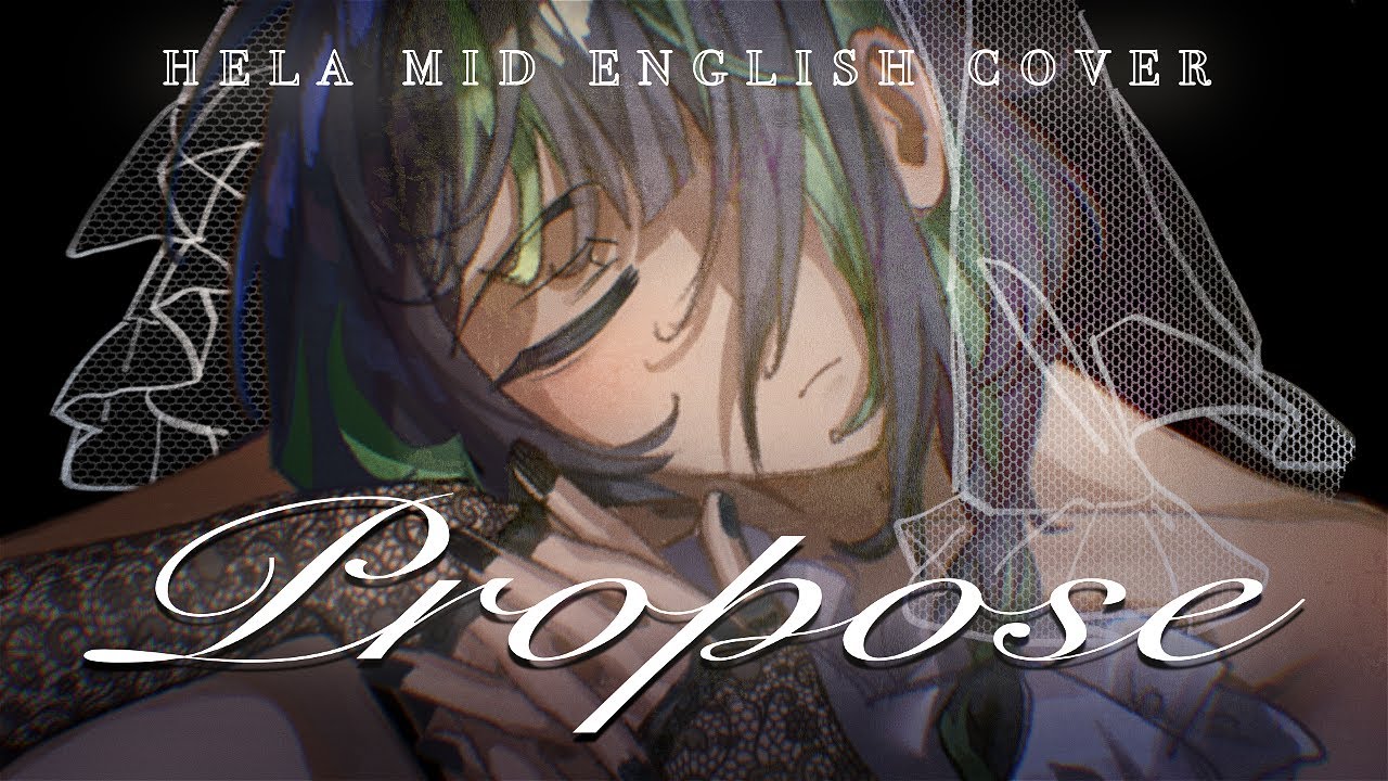 Propose (Hela Mid English Cover)「プロポーズ  - 内緒のピアス, 9Lana」