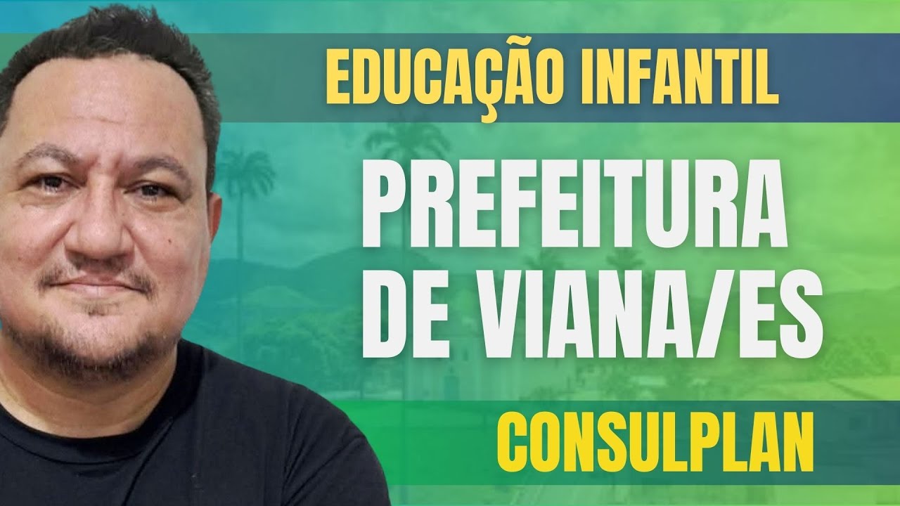 PREF. VIANA/ES - EDUCAÇÃO INFANTIL  [TEMAS MAIS COBRADOS]