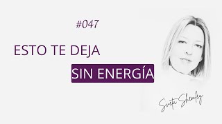 ¿Por qué no tienes energía? Los principales DEVORADORES DE TU ENERGÍA.