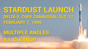 Stardust Launch (Onboard Ignition to SECO) - A.I. Upscale, Multiple Angles, Delta II, 1999, NASA