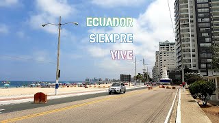 🏙 SALINAS DESDE LAS PLAYAS 🏖 | Street View | Walking Tour in Salinas | Ecuador Siempre Vive 🇪🇨