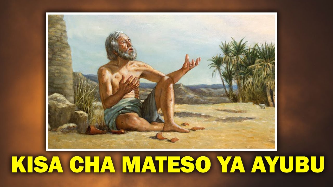Kisa cha MUNGU kumruhusu SHETANI ampe MATESO Ayubu mtumishi wake