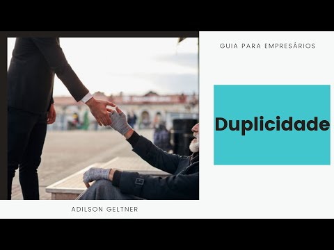 Vídeo: O Que é Duplicidade