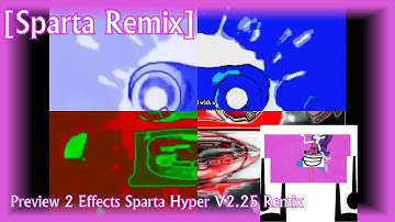 Preview 2 Effects Sparta Hyper V2.25 Remix