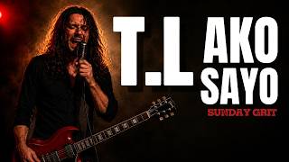 TL AKO SAYO - CINDERELLA | SUNDAY GRIT BLUES ROCK VERSION