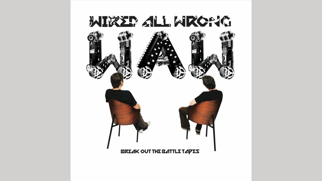 YouTubeでWired All Wrong - Make a Foolを視聴 YouTubeでWired All Wrong - Make a Foolを視聴