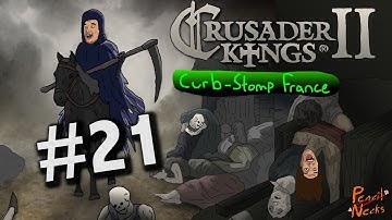CK2 - Curb-stomp France - Ep 21 - Best Traits