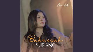 BAKASIAH SURANG