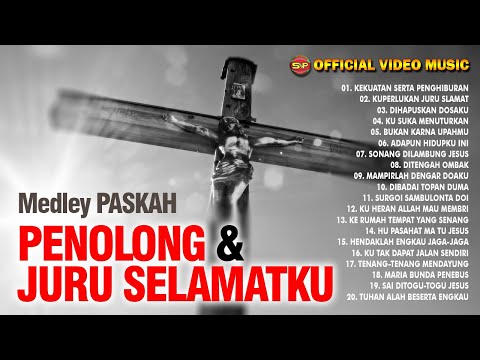 Medley Lagu Paskah - Penolong Dan Juru Selamatku I Lagu Paskah I lagu Rohani (Official Music Audio)