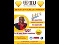 IIU Session Mindset For Relationship Forgiveness Happiness By Prof Dr Queen Elizabeth Lucas 