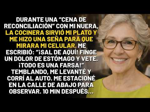 La cocinera me mandó un mensaje： “¡Huye ahora!” La cena de mi nuera era una trampa. Diez minutos….