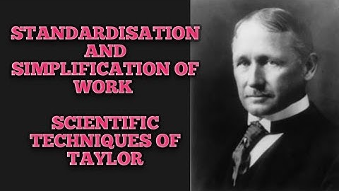 STANDARDISATION AND SIMPLIFICATION OF WORK | SCIENTIFIC TECHNIQUES OF TAYLOR | CLASS 12 | CBSE
