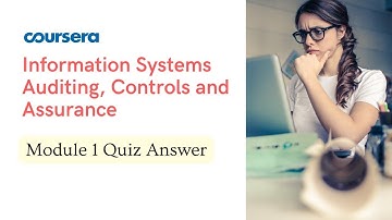 Information Systems Auditing Controls and Assurance Module 1 Quiz Answer