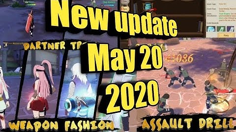 Naruto Slugfest Official New Update May 20, 2020 | New weapon,fashion ,items and many  more