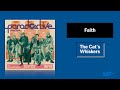 The Cat&#39;s Whiskers 「Faith」 가사/歌詞 【파라라이】