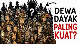 Siapa yang Paling Kuat dari Semua Dewa-Dewi Mitologi Suku Dayak?