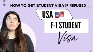 USA F1 Student Visa Guide 🇺🇸 | What to Do If You're Refused + DS-160 Tips!