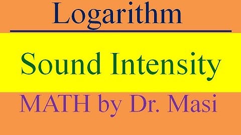 Sound Intensity Logarithm Function