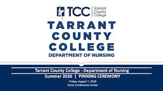 TCC Summer 2026 - Nursing Pinning Ceremony
