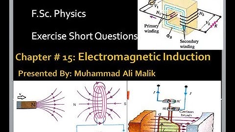 F Sc Physics, Chapter 15: Electromagnetic Induction, Exercise Short Questions
