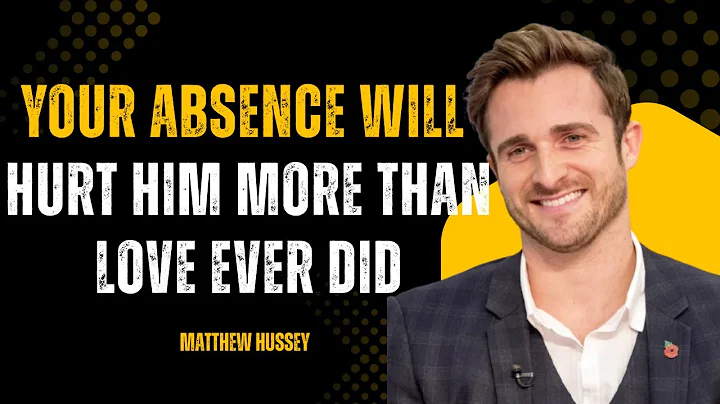 Let Time Break Him .The Longer He Goes Without You, The More It Hurts – Matthew Hussey