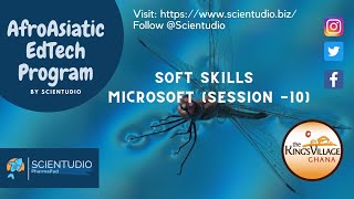 Softskills Lecture (Microsoft-Day 5) for Students - The King's Village Ghana (Ghana) - Scientudio