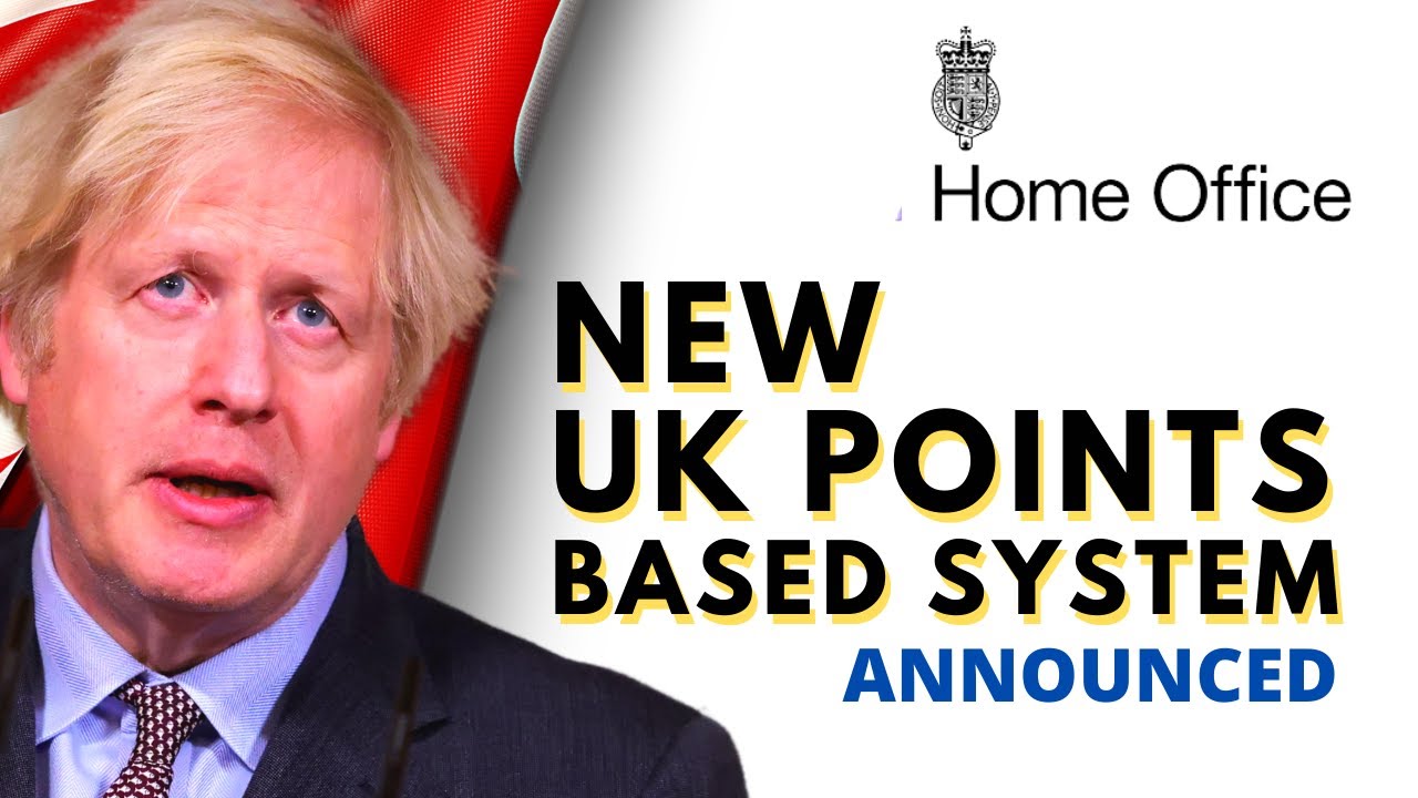 NEW UK IMMIGRATION POINTS BASED SYSTEM ANNOUNCED UK VISA NEW RULES