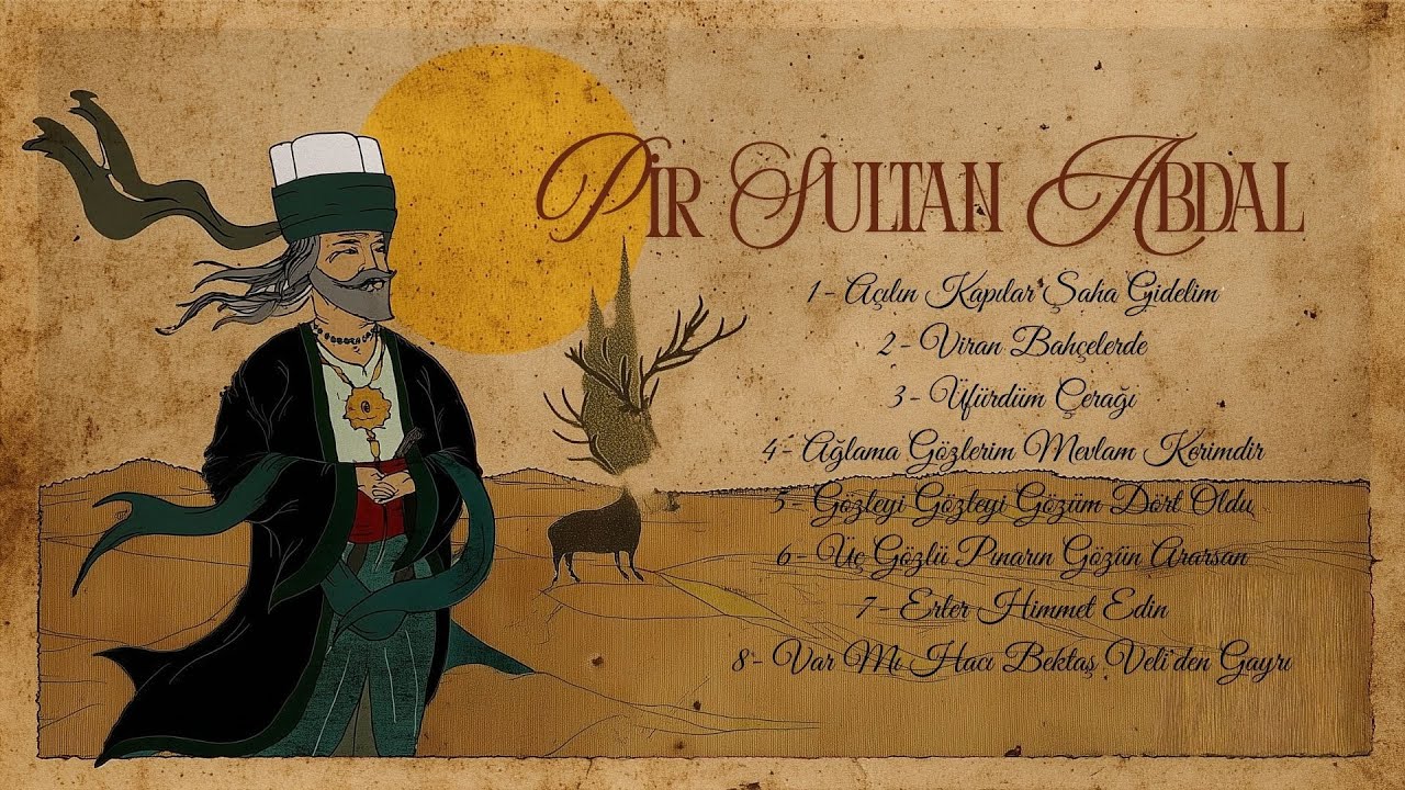Pir Sultan Abdal | Tümü Türküler Bölüm 1