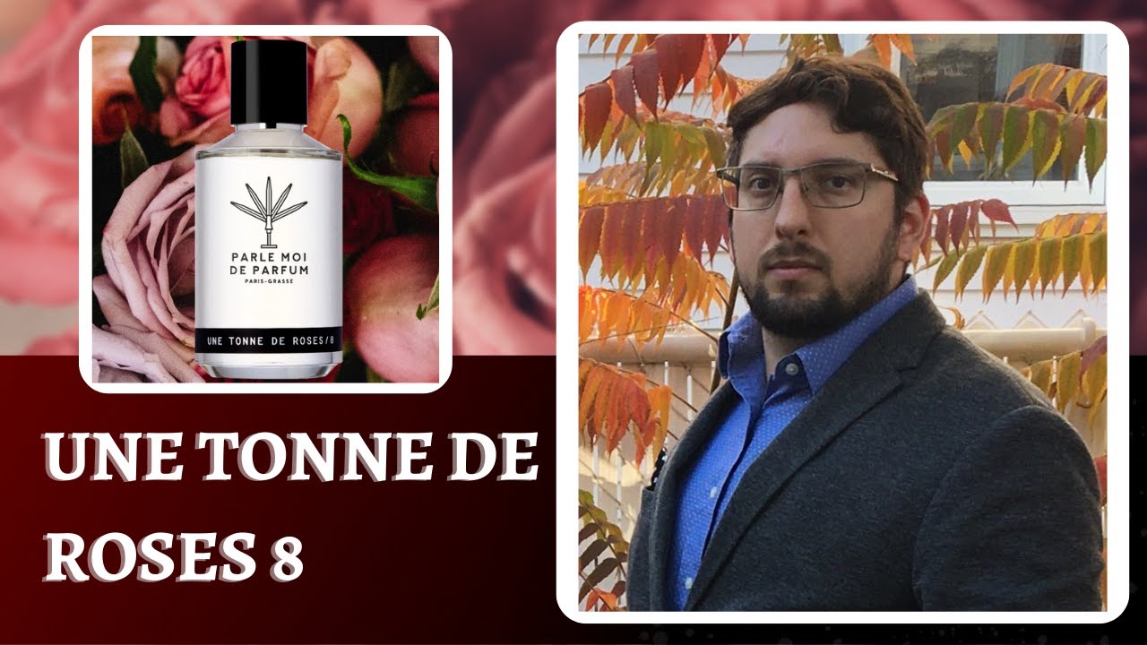 PERFECT ROSE - UNE TONNE DE ROSES 8 BY PARLE MOI DE PARFUM