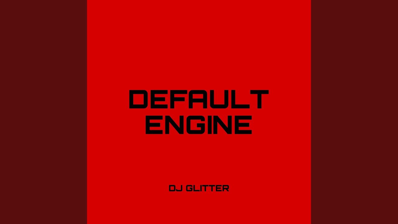 Watch Default Engine on YouTube Watch Default Engine on YouTube