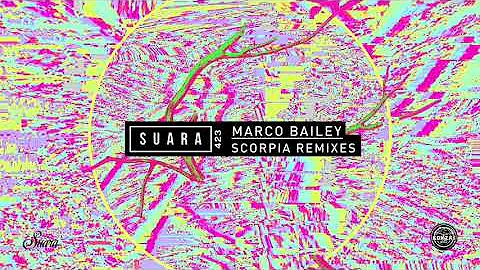 Marco Bailey - Scorpia (Obscure Shape & SHDW Remix) [Suara]