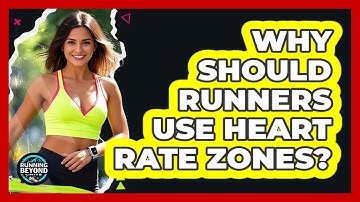 Why Should Runners Use Heart Rate Zones?