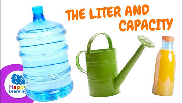 THE LITER AND CAPACITY | Measurement Units for Kids 📏 | Happy Learning 💧💦