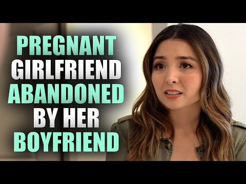 Video: What To Do For A Pregnant Girl If Her Boyfriend Dumps Her