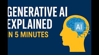 Generative AI Explained in 5 Minutes | How It’s Changing Learning & Business