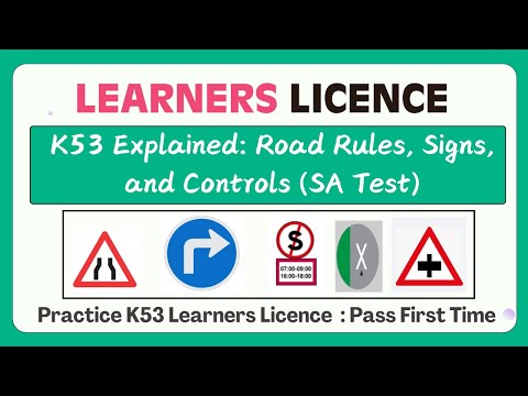 K53 Learners Licence Q&A: Road Rules, Signs, and Controls