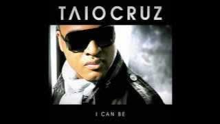 Taio Cruz - I Can Be (2010 Remix)