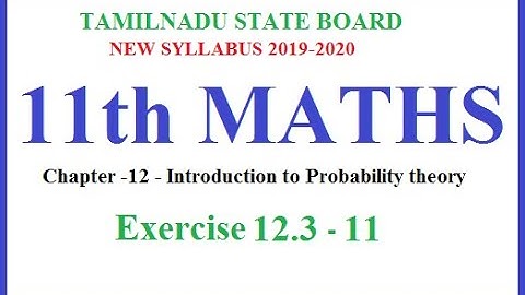 Way to success |11th Maths|Chapter 12-Probability-Ex.12.3-11
