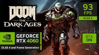 RTX 4060 on DOOM The Dark Ages | 1080p and 1440p with NVIDIA DLSS 4!