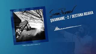 Bilbilê Dilşadî - Şivan Perwer - (The Collection 21 - 2012)