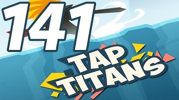 Tap Titans - Gameplay Walkthrough Part 141 - Prestige 20 (iOS, Android)