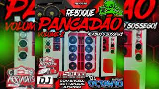 REBOQUE PANCADÃO VOL.02 - OCTAVIO RS REBOQUE PANCADÃO VOL.02 - OCTAVIO RS