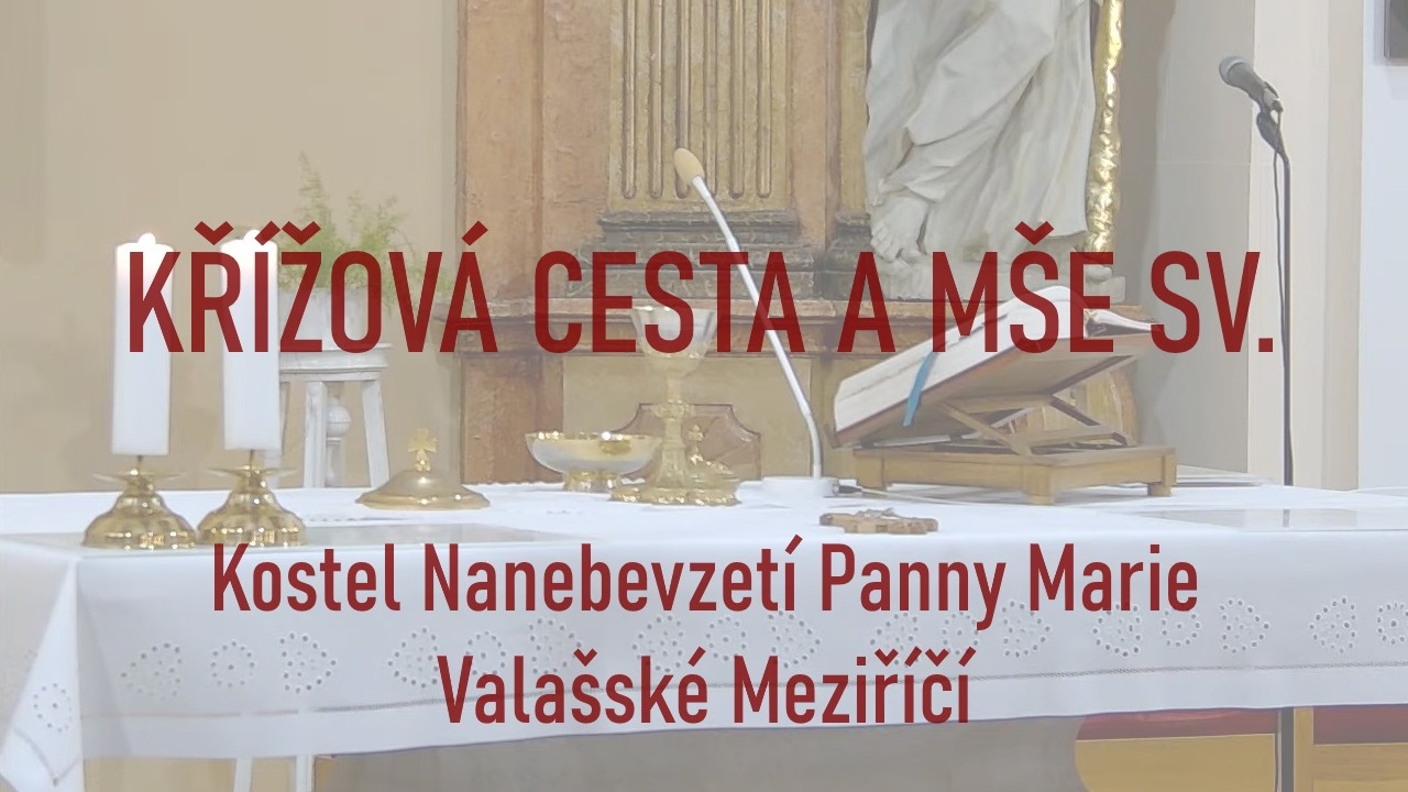 Pátek 6. 3. 2026 křížová cesta a mše svatá 16:45