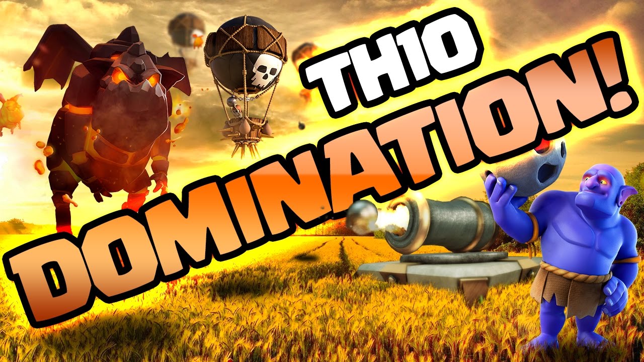 TH10 DOMINATION - PLUS CLASH WORLD FINAL!