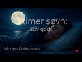 Sov Godt 🌙 | 8 TIMER Dyp Søvnmusikk i 432 Hz | Slapp av, Stress ned og Sov Hele Natten med Morten