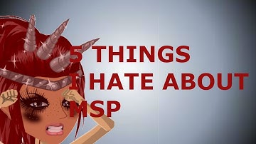 5 Things I Hate About Msp